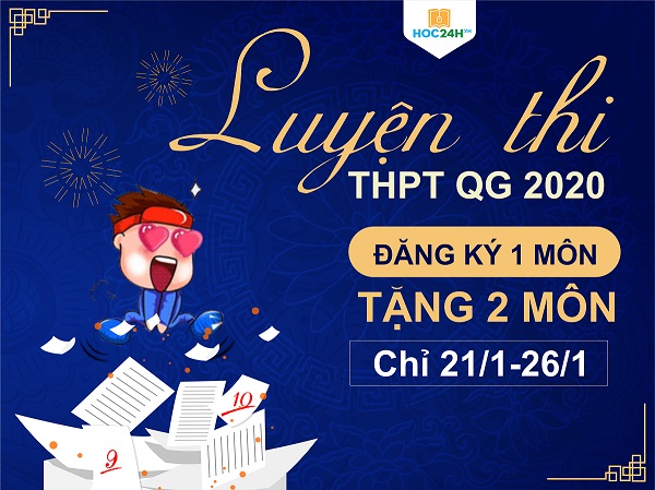 Đăng ký 1 môn tặng 3 môn - luyện thi 2020